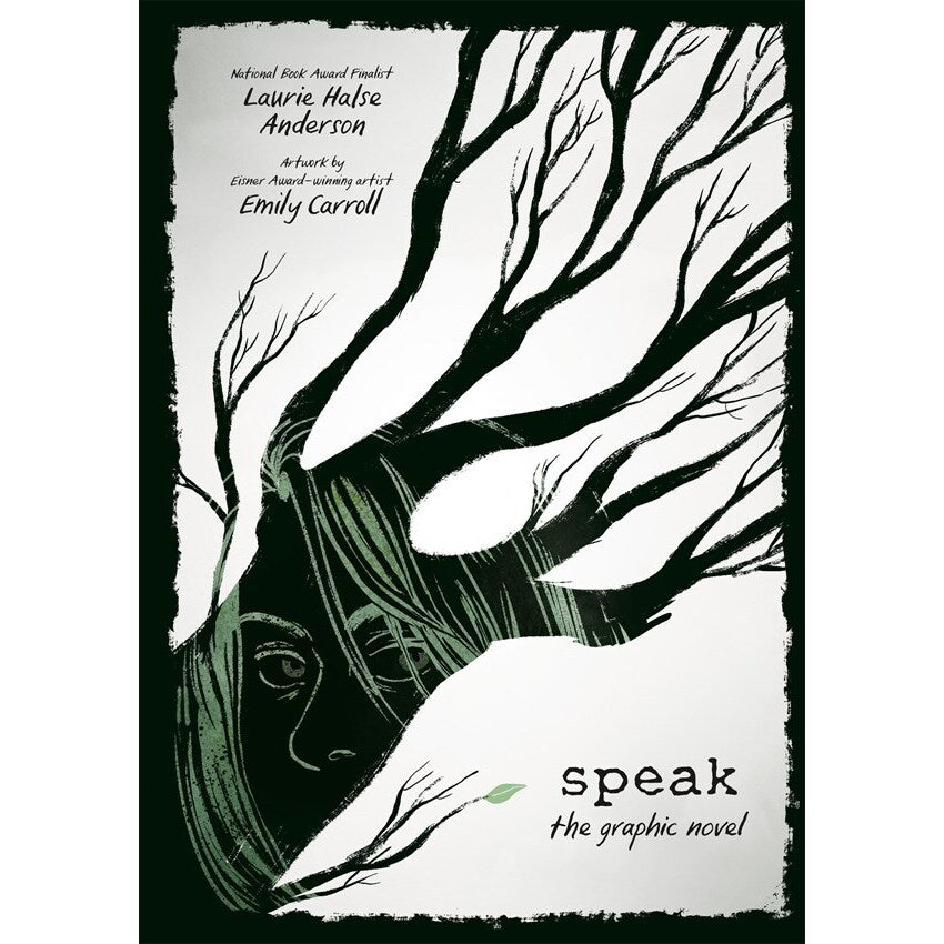 Speak: The Graphic Novel [Anderson, Laurie Halse & Carroll, Emily]