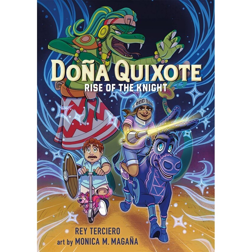 Doña Quixote: Rise of the Knight [Terciero, Rey & Magaña, Monica M]
