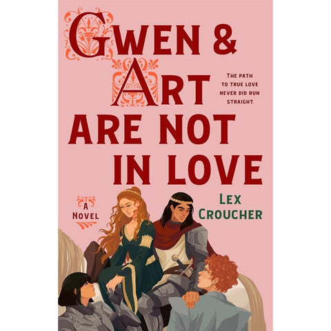 Gwen & Art Are Not in Love [Croucher, Lex]