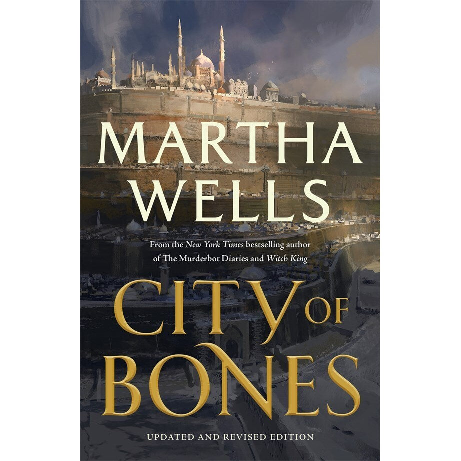 City of Bones: Updated and Revised Edition [Wells, Martha]