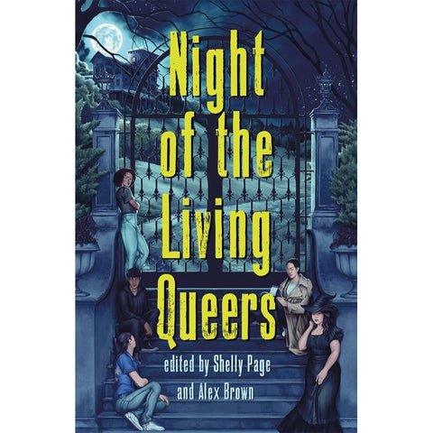 Night of the Living Queers: 13 Tales of Terror & Delight [Various]