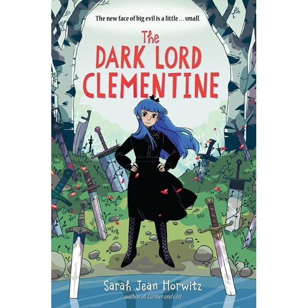 The Dark Lord Clementine [Horwitz, Sarah Jean]