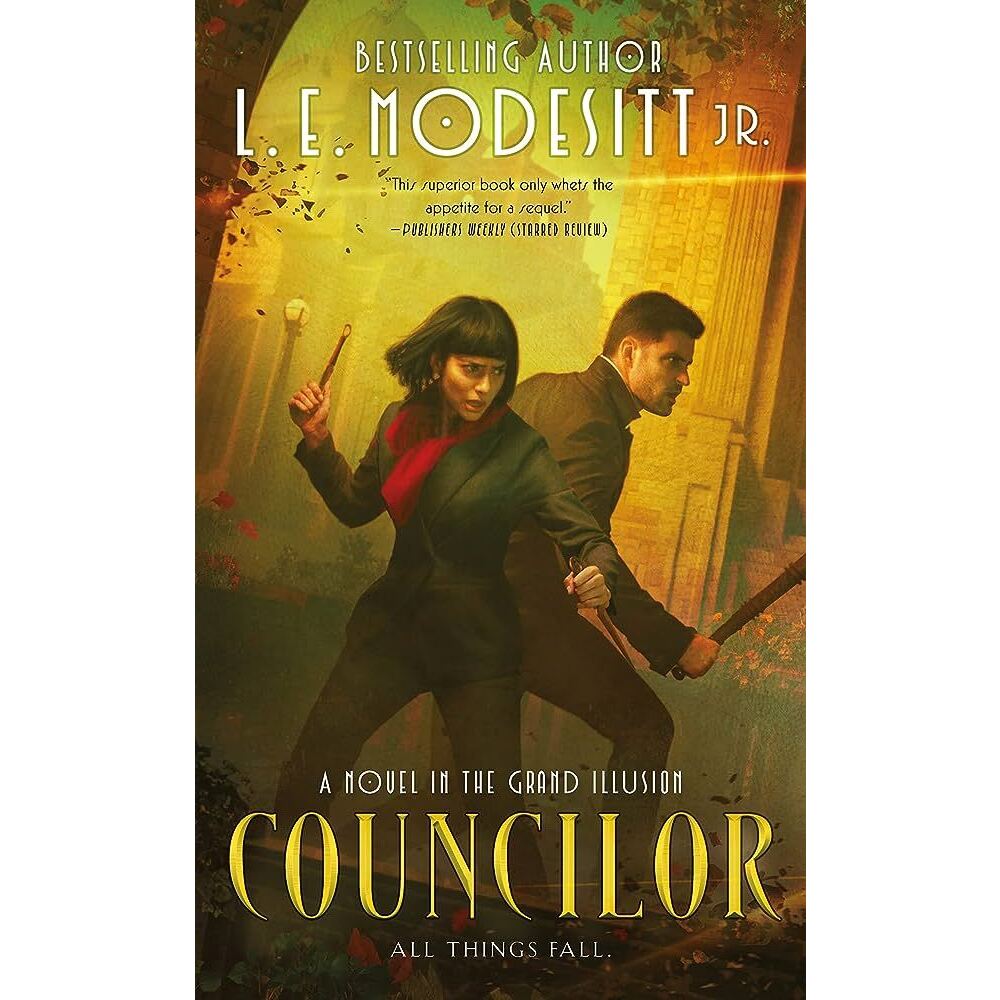 Councilor (The Grand Illusion 2) [Modesitt Jr, L.E.]