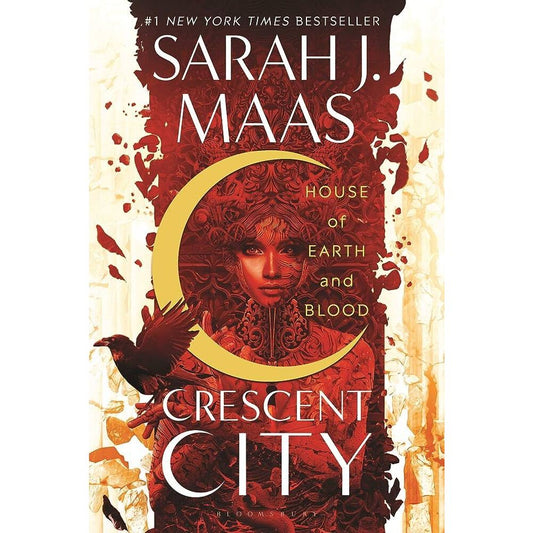 House of Earth and Blood (Crescent City, 1) [Maas, Sarah J.]