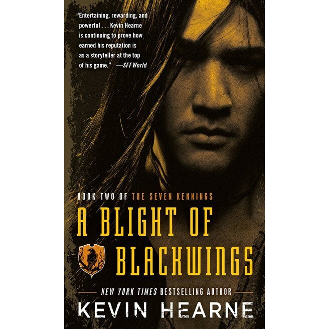 A Blight of Blackwings (Seven Kennings, 2) [Hearne, Kevin]