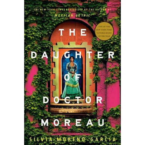 The Daughter of Doctor Moreau [Moreno-Garcia, Silvia]