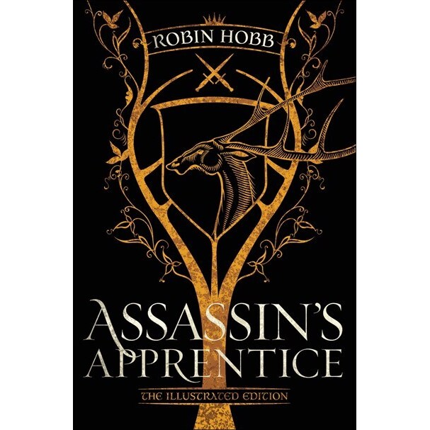 Assassin's Apprentice: The Illustrated Edition (Farseer Series, 1) [Hobb, Robin]