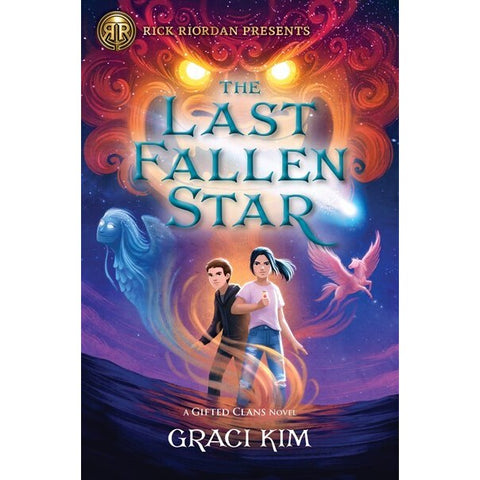 Rick Riordan Presents: The Last Fallen Star (Gifted Clans, 1) [Kim, Graci]