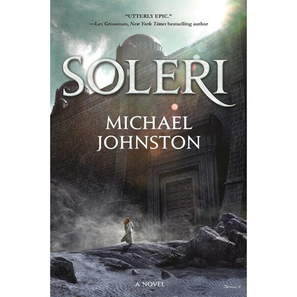 Soleri (The Amber Throne, 1) [Johnston, Michael]