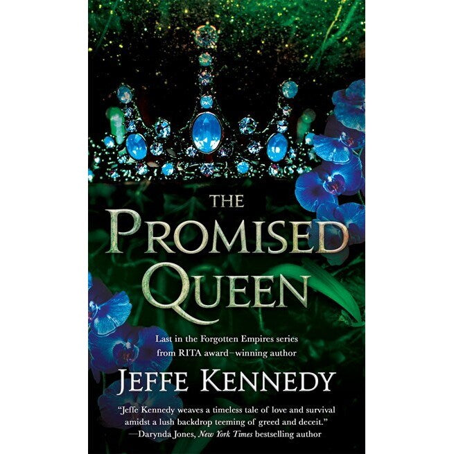 The Promised Queen (Forgotten Empires, 3) [Kennedy, Jeffe]