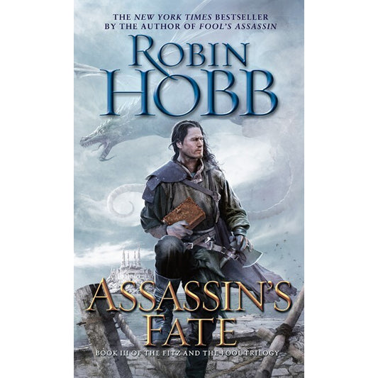 Assassin's Fate (Fitz and the Fool 3) [Hobb, Robin]