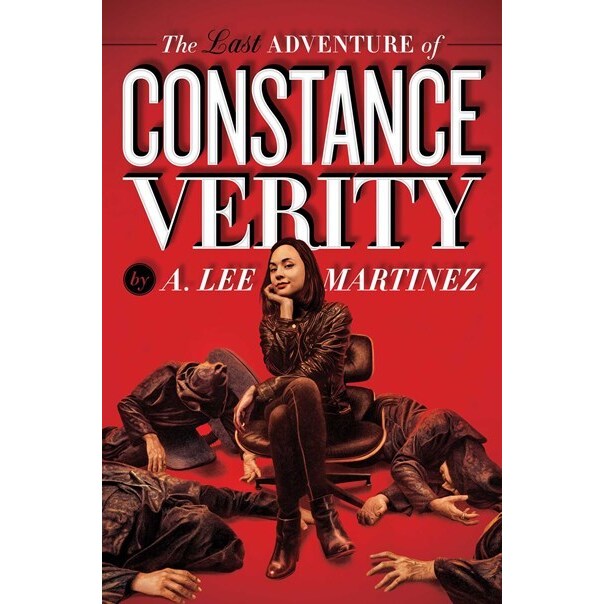 SALE: The Last Adventure of Constance Verity (Constance Verity, 1) [Martinez, A Lee]