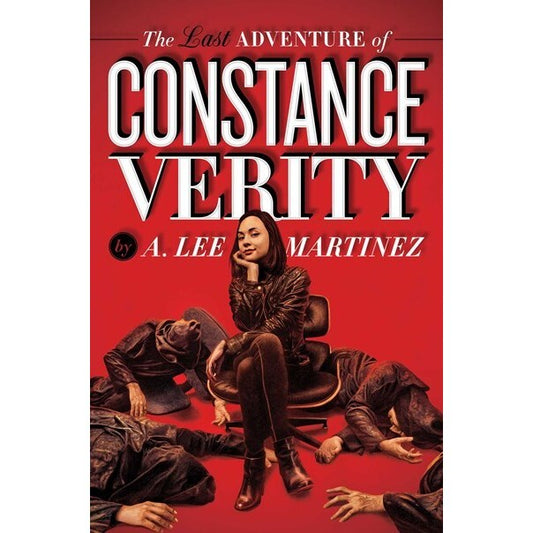 SALE: The Last Adventure of Constance Verity (Constance Verity, 1) [Martinez, A Lee]