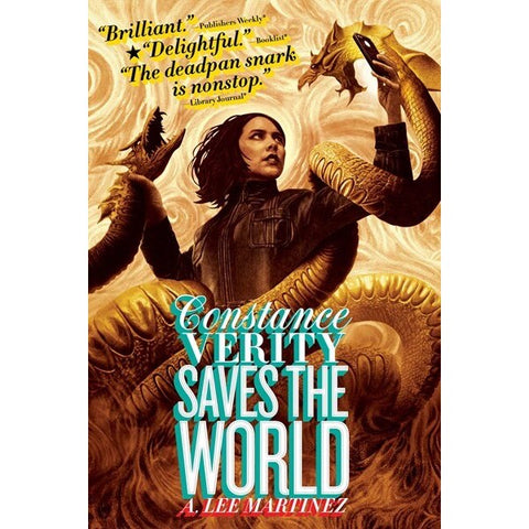 Constance Verity Saves the World (Constance Verity, 2) [Martinez, A Lee]