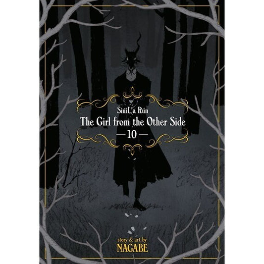The Girl from the Other Side: Siúil, a Rún Vol. 10 (Girl from the Other Side: Siúil, A Rún, 10) [Nagabe]