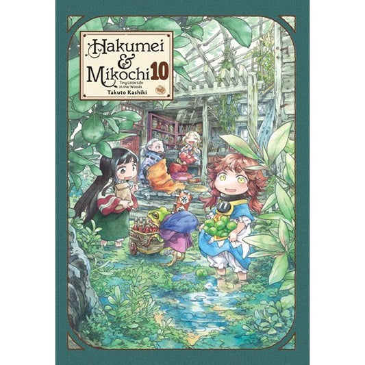 Hakumei & Mikochi: Tiny Little Life in the Woods, Vol. 10 (Hakumei & Mikochi, 10) [Kashiki, Takuto]