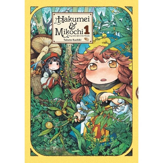 Hakumei & Mikochi: Tiny Little Life in the Woods, Vol. 1 (Hakumei & Mikochi, 1) [Kashiki, Takuto]
