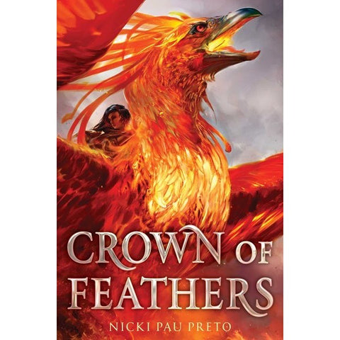 Crown of Feathers (Crown of Feathers, 1) [Pau Preto, Nicki]