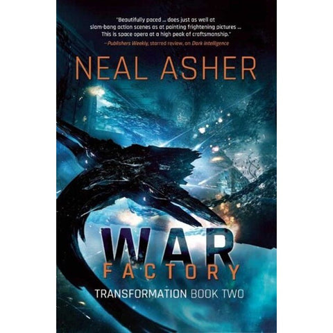 War Factory (Transformation, 2) [Asher, Neal]