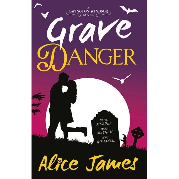 Grave Danger (The Lavington Windsor Mysteries, 2) [James, Alice]
