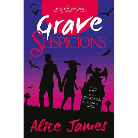 Grave Suspicions (The Lavington Windsor Mysteries, 2) [James, Alice]