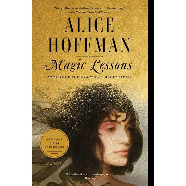 Magic Lessons: The Prequel to Practical Magic (Practical Magic) [Hoffman, Alice]
