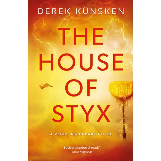 House of Styx (Venus Ascendant, 1) [Kunsken, Derek]