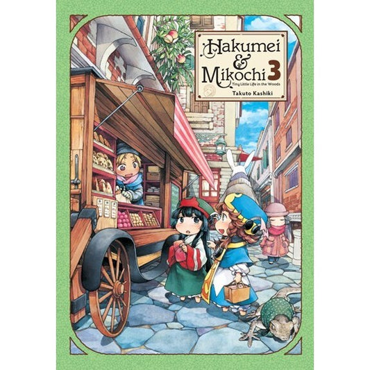 Hakumei & Mikochi: Tiny Little Life in the Woods, Vol. 3 (Hakumei & Mikochi, 3) [Kashiki, Takuto]