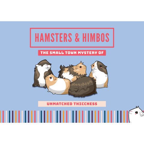 Hamsters and Himbos