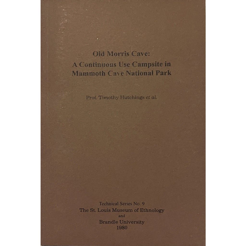 Thousand Year Old Campfire, or Old Morris Cave