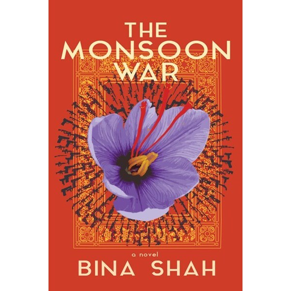 The Monsoon War [Shah, Bina]