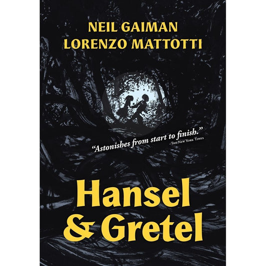 Hansel and Gretel: A Toon Graphic [Gaiman, Neil & Mattotti, Lorenzo]