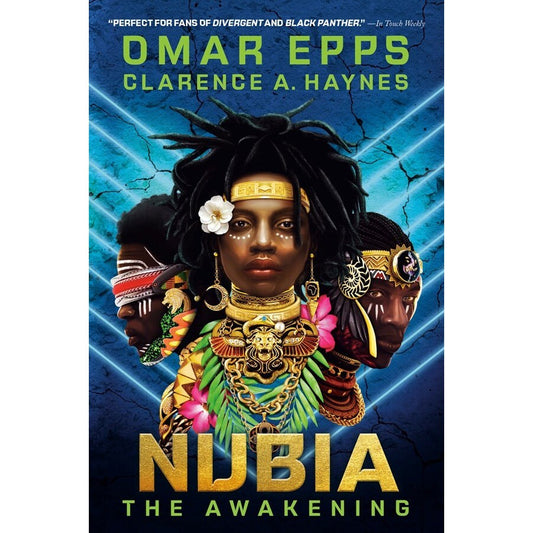 Nubia: The Awakening (Nubia, 1) [Epps, Omar & Haynes, Clarence A]