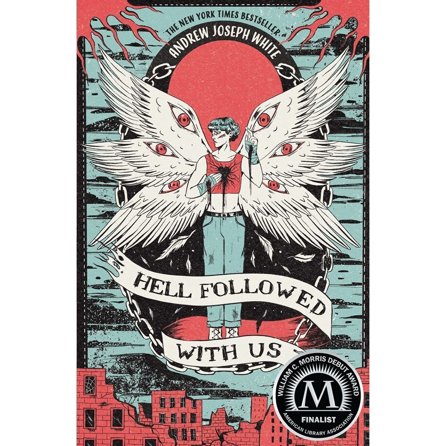 Hell Followed with Us [White, Andrew Joseph]