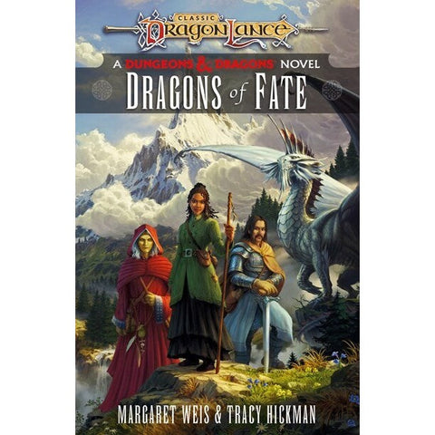 Dragons of Fate (Dragonlance Destinies, 2) [Weis, Margaret & Hickman, Tracy]
