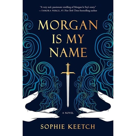 Morgan Is My Name [Keetch, Sophie]