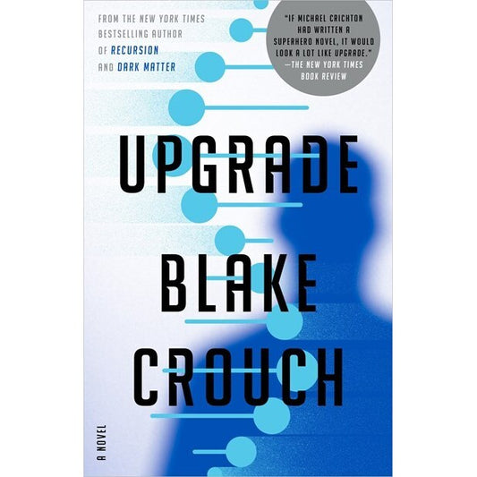Upgrade [Crouch, Blake]