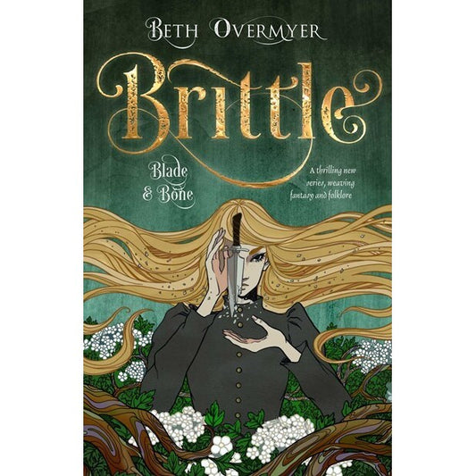 Brittle (Blade and Bone, 1) [Overmyer, Beth]