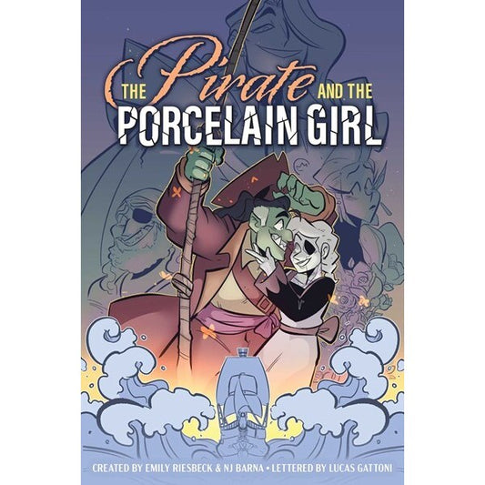 The Pirate and the Porcelain Girl [Riesbeck, Emily & Barna, Nj]