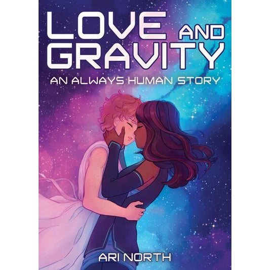 Love and Gravity (Always Human, 2) [North, Ari]