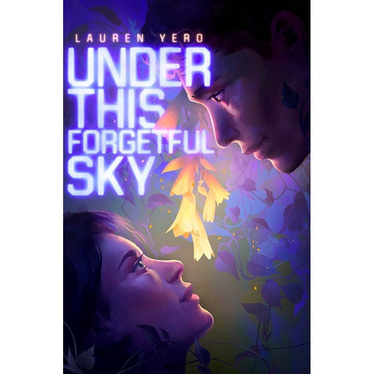 Under This Forgetful Sky [Yero, Lauren]