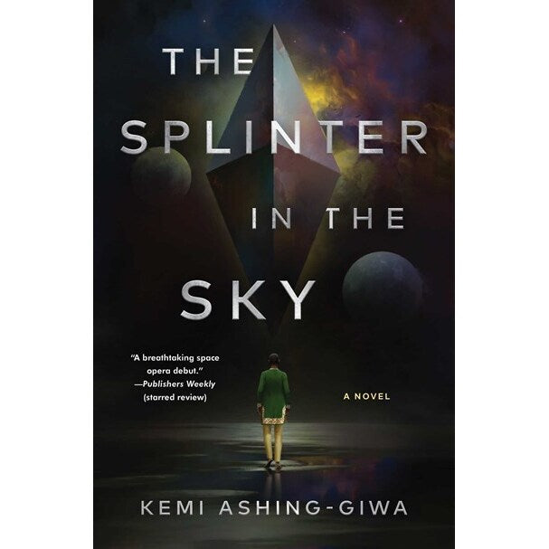The Splinter in the Sky [Ashing-Giwa, Kemi]