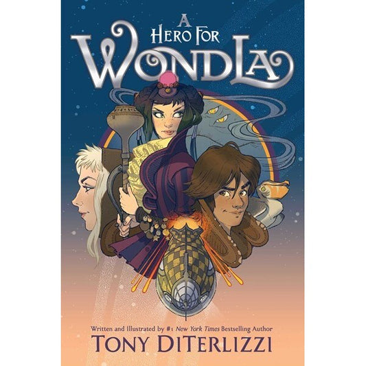A Hero for Wondla (Search for Wondla, 2) [Diterlizzi, Tony]
