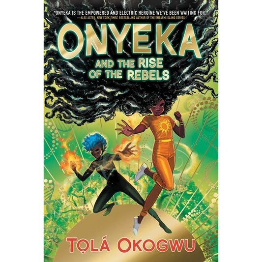 Onyeka and the Academy of the Sun (Onyeka, 1) [Okogwu, Tolá]