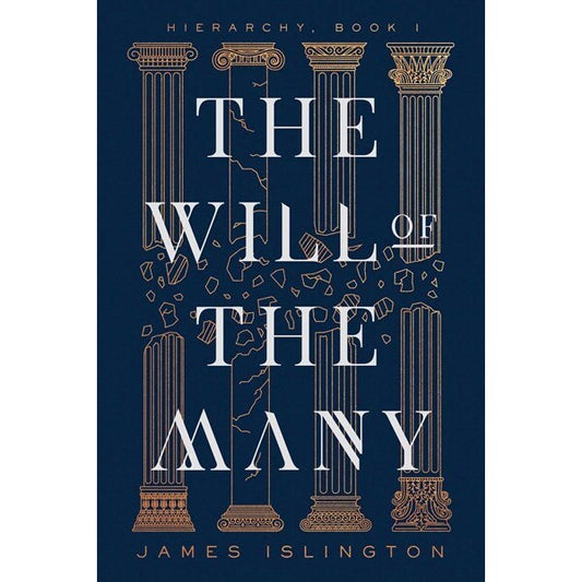 The Will of the Many (The Hierarchy, 1) [Islington, James]