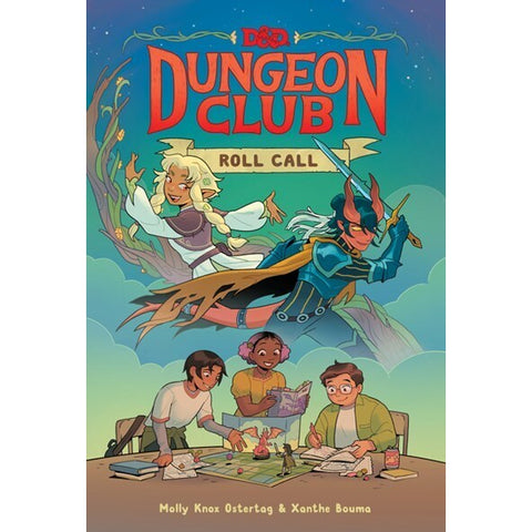Dungeon Club: Roll Call (Dungeons & Dragons: Dungeon Club, 1) [Ostertag, Molly Knox & Bouma, Xanthe]