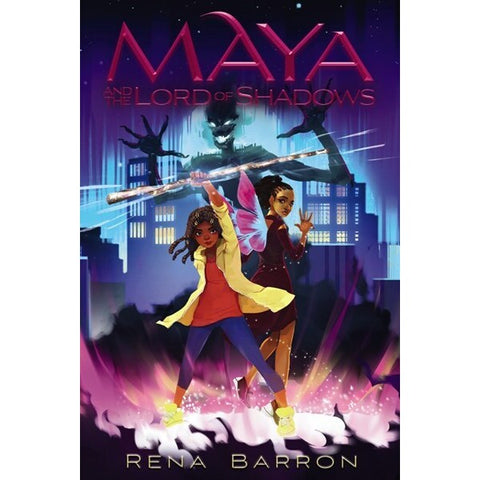 Maya and the Lord of Shadows (Maya and the Rising Dark, 3) [Barron, Rena]