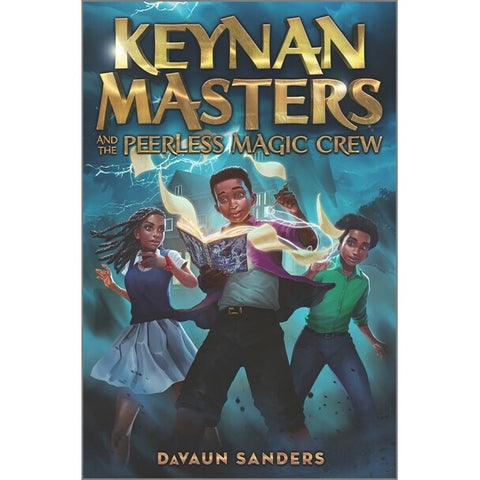 Keynan Masters and the Peerless Magic Crew [Sanders, Davaun]