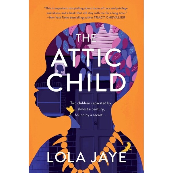 The Attic Child [Jaye, Lola]