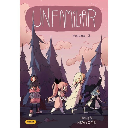 Unfamiliar: Volume 2 [Newsome, Haley]
